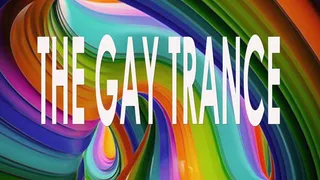 THE GAY TRANCE