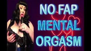 NO FAP MENTAL ORGASM