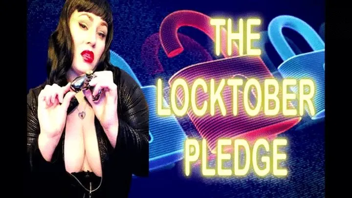 THE LOCKTOBER PLEDGE