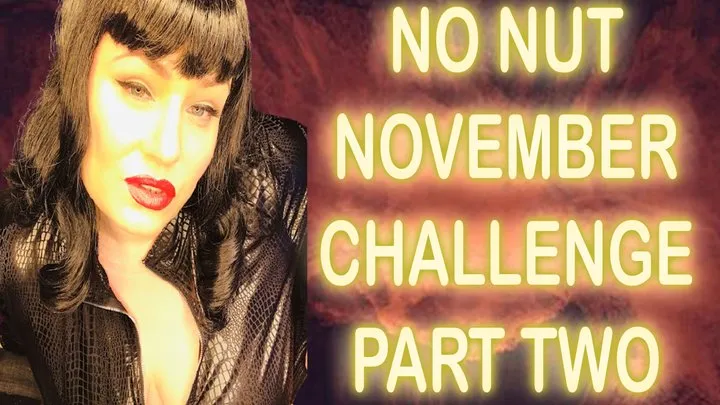 NO NUT NOVEMBER CHALLENGE PART TWO