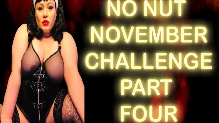 NO NUT NOVEMBER CHALLENGE PART FOUR