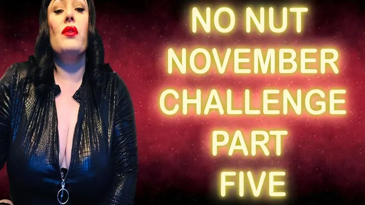 NO NUT NOVEMBER CHALLENGE PART 5