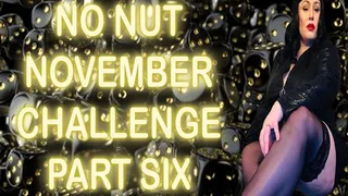 NO NUT NOVEMBER CHALLENGE PART SIX