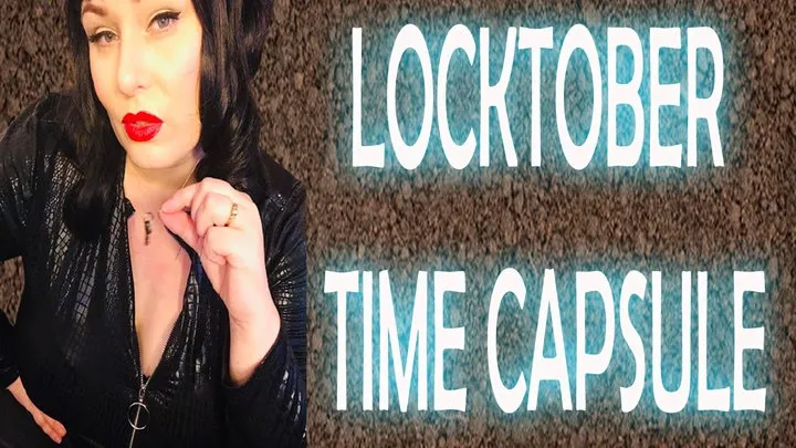 LOCKTOBER TIME CAPSULE