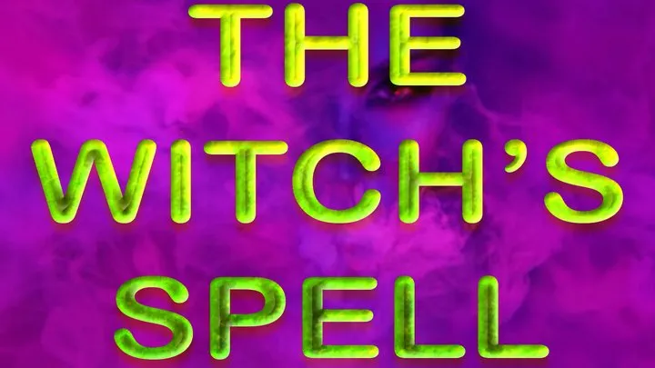 THE WITCH'S SPELL