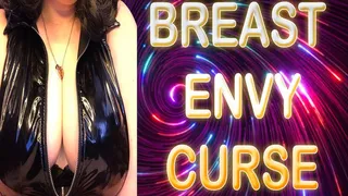 BREAST ENVY CURSE