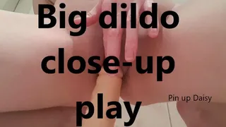 Big dildo close-up play