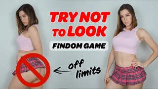 Off Limits - Try Not to Look Findom Game