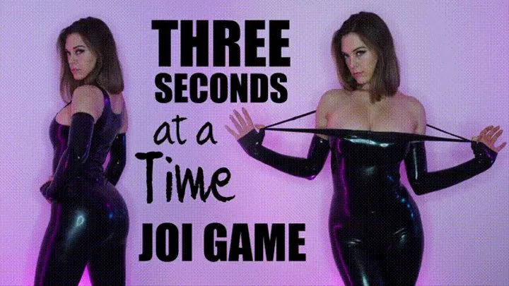 3 Seconds at a Time JOI Game: Latex Torment