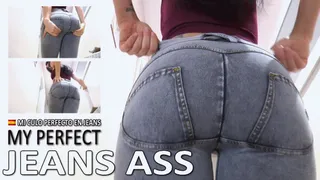 My perfect jeans ass