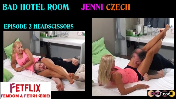 JENNI CZECH squeezes his head between her THIGHS (BAD HOTEL ROOM S01 E02)