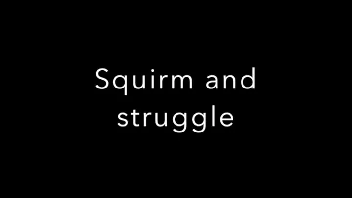 fishnet squirm and struggle