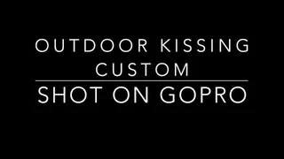 todays outdoor go pro makeout session