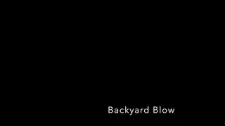 backyard blow