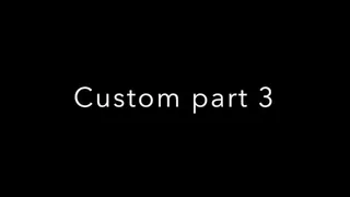 kissing custom part 3