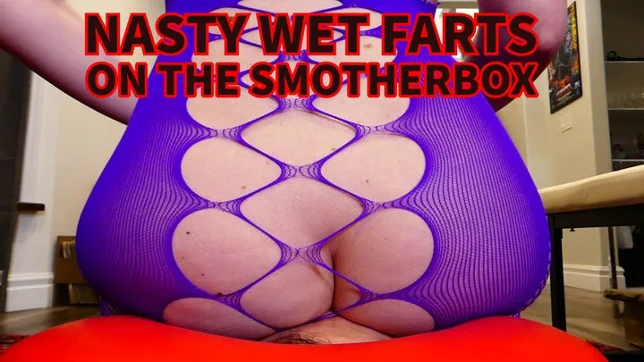 Nasty Wet Farts On The Smotherbox - Bossy Leah