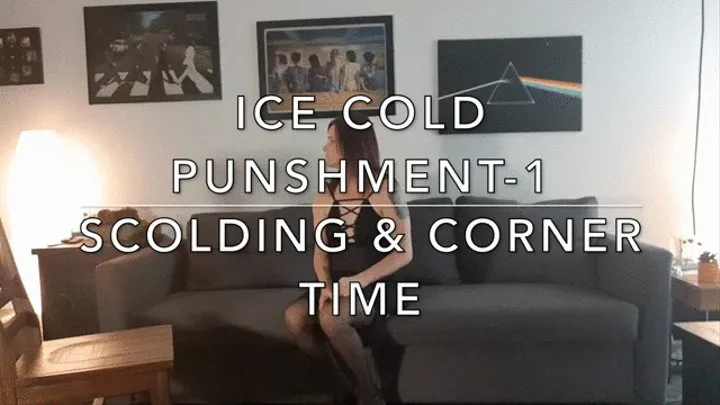 Ice Cold Punishment - Scolding and Cornetime HD