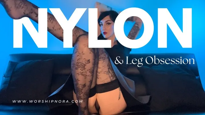 Nylon & Leg Obsession