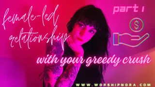 Female-Led Relationship With Your Greedy Crush Part 1