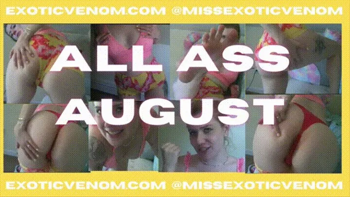 All Ass August