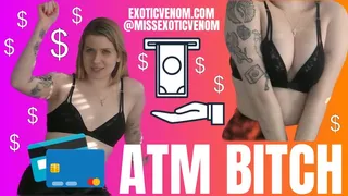 ATM Bitch