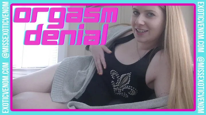 Orgasm Denial