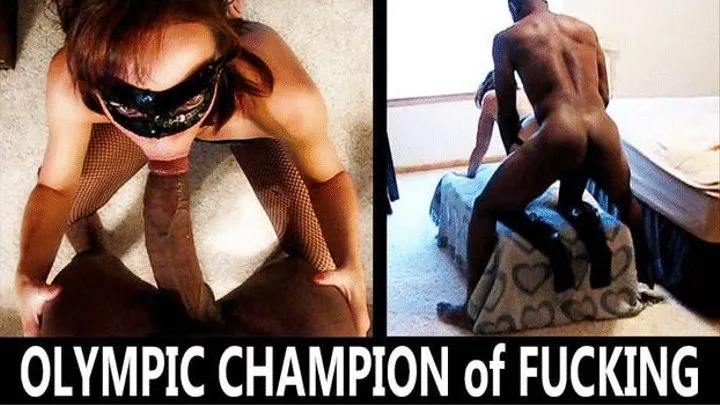 BBC Olympic Champion of Fucking - FULL VIDEO