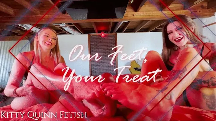 Our Feet, Your Treat