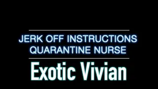 Jerk Off Instruction - Quarantine Nurse