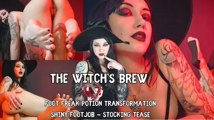 The Witch's Brew - Potion Transforms You into a Foot Freak