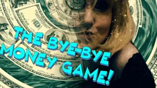 Bye Bye Money Game MP3 (32:54)