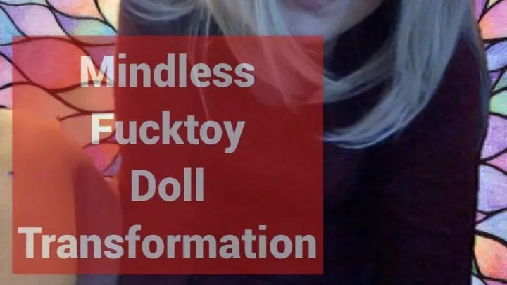 Fucktoy Doll Transformation (19:29)