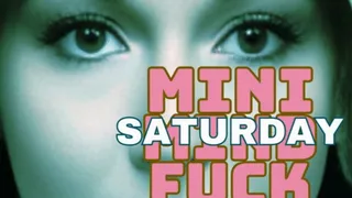 Mini Mind Fuck Saturday, March 2