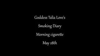 Talia Love's Smoking Diary May 28 morning Marlboro Red 100s at sunrise