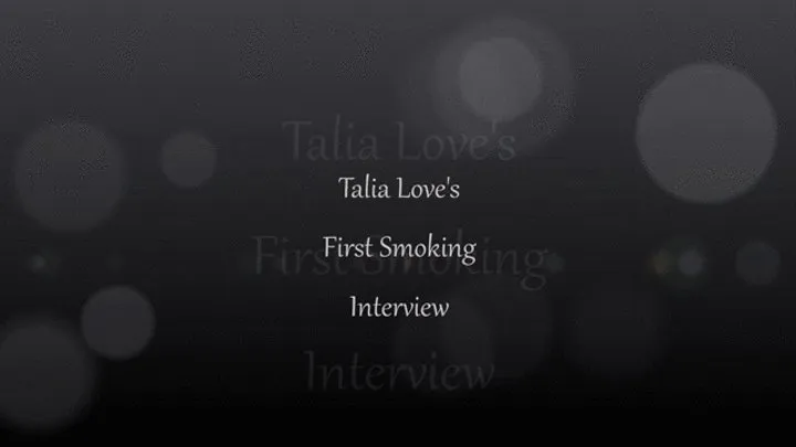 Talia Love's First Smoking Interview