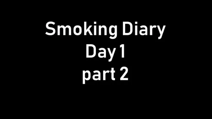 Talia Love's Smoking Diary Day 1 part 2 Marlboro Red 100s