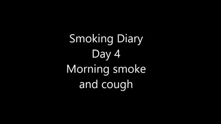 Talia Love's Smoking Diary Day 4 Morning Smoke Marlboro Red 100s