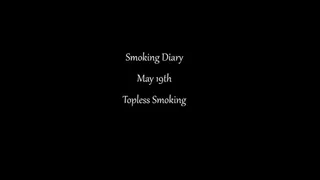 Talia Love's Smoking Diary May 19 morning cig topless with vintage style holder