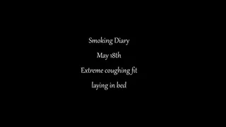 Talia Love's Smoking Diary May 18th morning cig & coughing fetish in bed