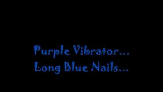 Purple vibe, Long blue nails, part 2