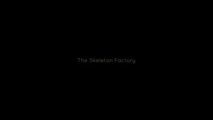 The Skeleton Factory