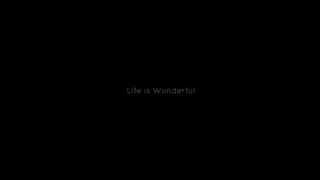 Life is Wonderful - Full Length