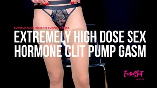 Extremely High Dose Sex Hormone Clit Pump Orgasm (ES662)