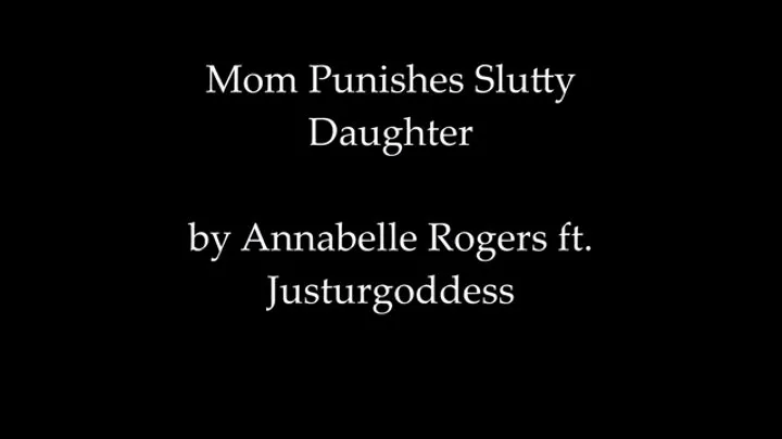 Step-Mom Punishes Slutty Step-Daughter