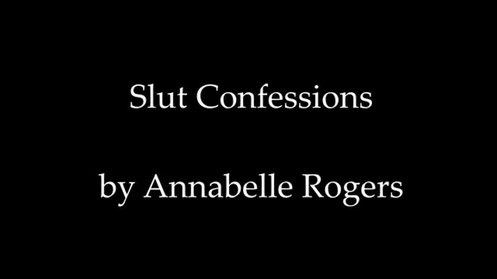 Slut Confessions