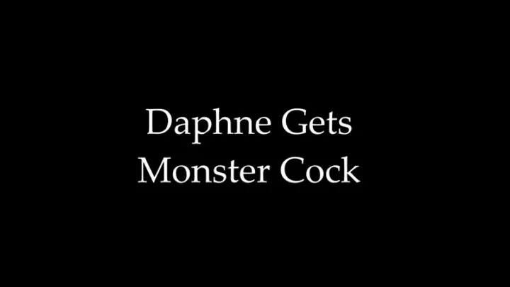 Daphne Gets Monster Cock