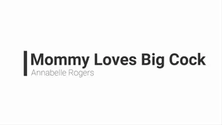 Step-Mommy Loves Big Cock