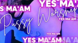 Yes Ma'am Pussy Worship - Jessica Dynamic