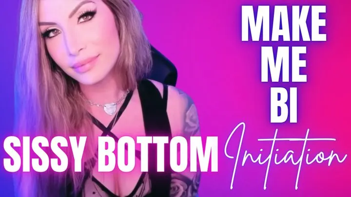 Make Me Bi Sissy Bottom Initiation - Jessica Dynamic