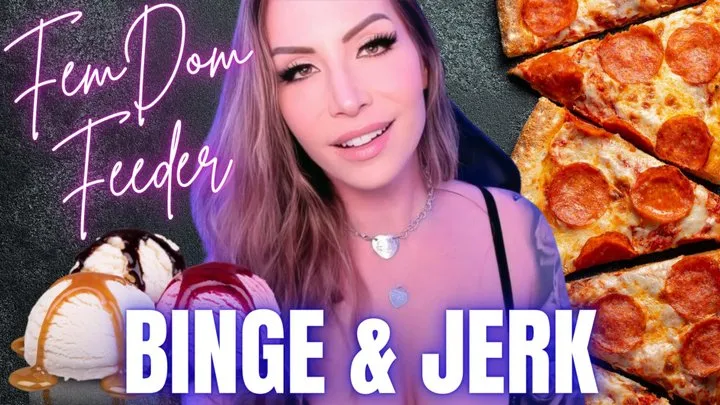 FemDom Feeder Binge and Jerk - Jessica Dynamic